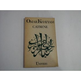     CATRENE  -  OMAR  KHAYYAM
